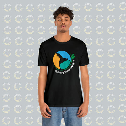 Hummingbirds: Fueled by Nectar and Love© Unisex Jersey Short Sleeve Tee